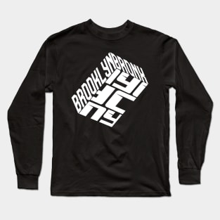 Brooklyn bronx 3D quote Long Sleeve T-Shirt